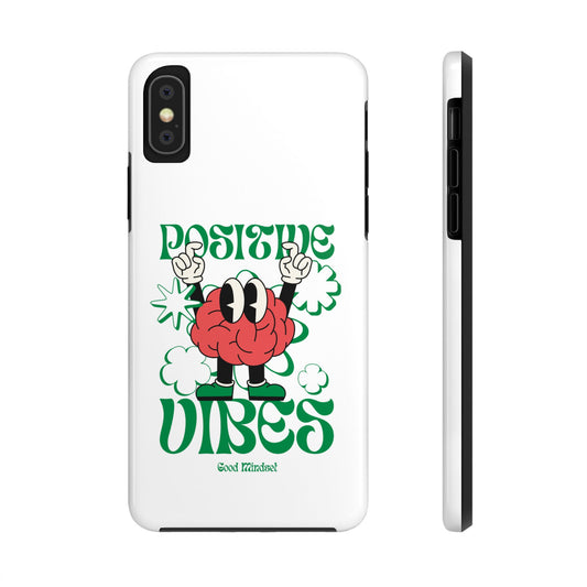 Positive vibes Phone Case